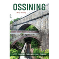 Ossining: A Brief History