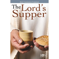 The Lord's Supper: Holy Communion Explained