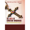 The Myth of Christian Uniqueness
