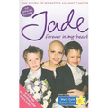 Forever in My Heart: The Story of My Battle Against Cancer