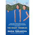 The Night Trembles