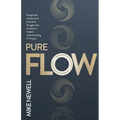 Pure Flow: Modern Meditation For A Calmer, Clearer Life