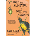 Song for Almeyda and Song for Anninho