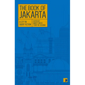 The Book of Jakarta: A City in Short Fiction