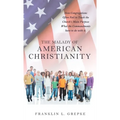 The Malady of American Christianity: How Congregations Often Fail to Teach the Church's Main Purpose What the Commandments Have to Do with It.