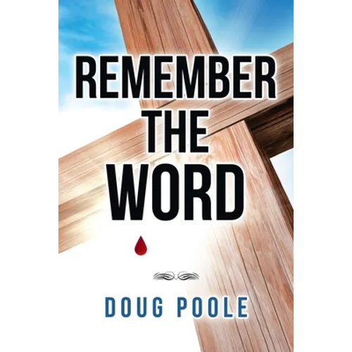Remember the Word