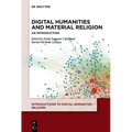 Digital Humanities and Material Religion: An Introduction