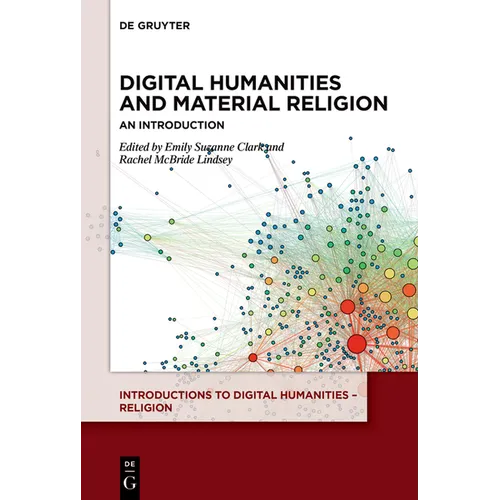 Digital Humanities and Material Religion: An Introduction
