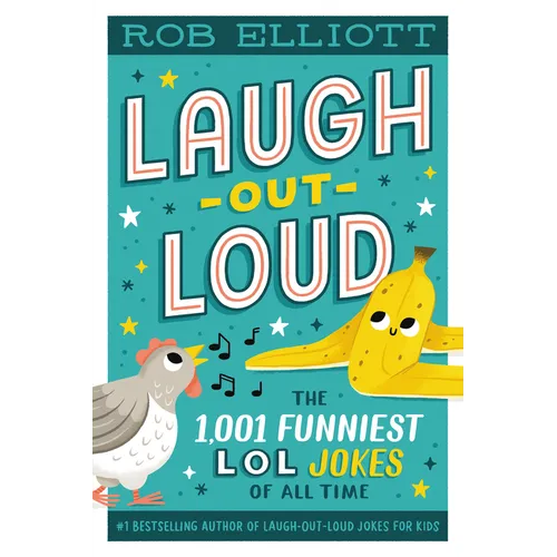 Laugh-Out-Loud: The 1,001 Funniest LOL Jokes of All Time