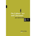 On Culture, Art and Literature