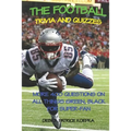 The Football Trivia and Quizzes: More 400 Questions on All Things Green, Black for Super-Fan
