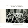 The Company of Others: Stories of Belonging