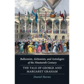 Balloonists, Alchemists, and Astrologers of the Nineteenth Century: The Tale of George and Margaret Graham