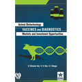 Animal Biotechnology: Vaccines and Diagnostics-Markets and Investment Opportunities