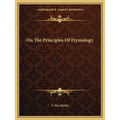 On The Principles Of Etymology