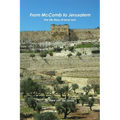 From McComb to Jerusalem - The Life Story of Irene (Shaloma) Levi