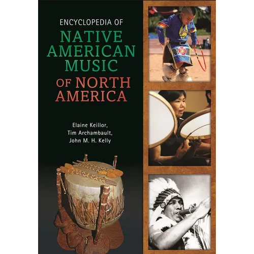 Encyclopedia of Native American Music of North America