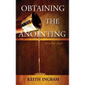 Obtaining The Anointing: It is for you!