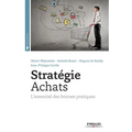 Sratégie Achats: L'essentiel des bonnes pratiques