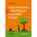 Smart Investieren - Dein Weg Zur Finanziellen Freiheit