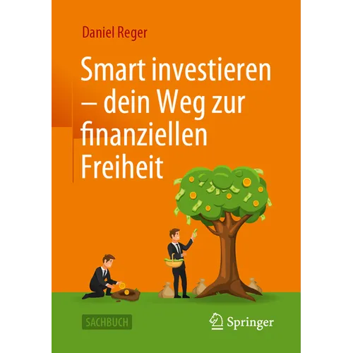 Smart Investieren - Dein Weg Zur Finanziellen Freiheit