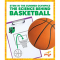 The Science Behind Basketball