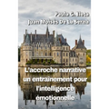 L`Accroche Narrative, Un Entraînement Pour L`Intelligence Émotionnelle
