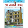 Creative Haven the American House Architecture Coloring Book