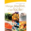 Manger équilibré, c'est facile !