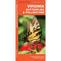 Virginia Butterflies & Pollinators: A Folding Pocket Guide to Familiar Species