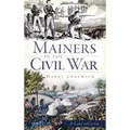Mainers in the Civil War