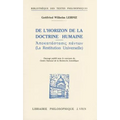 Gottfried Wilhelm Leibniz: de l'Horizon de la Doctrine Humaine La Restitution Universelle