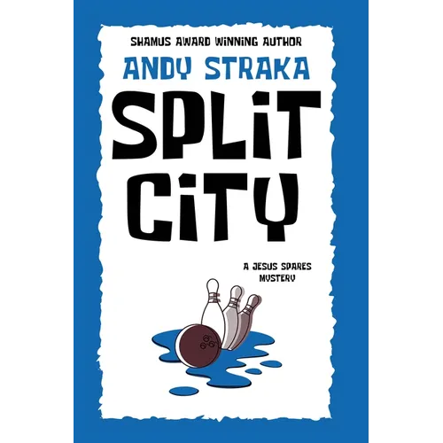 Split City: A Jesus Spares Mystery