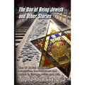 The Dao of Being Jewish and Other Stories: Tales of Jewish Diaspora, Persecution, the Holocaust and Rebirth in Europe, Africa and Asia