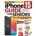 All-In-One iPhone 15 Guide for Seniors: The Step-by-Step Manual to Unlocking Your Device's Capabilities with Clear Instructions and Practical Strategi