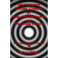 The Fevered Dream-Crimes of Pulp-Fiction Poets and Other Love Stories: New and Selected Poems