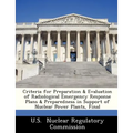 Criteria for Preparation & Evaluation of Radiological Emergency Response Plans & Preparedness in Support of Nuclear Power Plants, Final