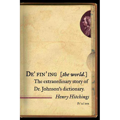 Defining the World: The Extraordinary Story of Dr Johnson's Dictionary - Paperback