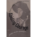 Abiding Courage: African American Migrant Women and the East Bay Community