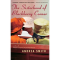 The Sisterhood of Blackberry Corner