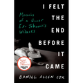 I Felt the End Before It Came: Memoirs of a Queer Ex-Jehovah's Witness