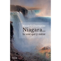 Niagara... la voie qui y mène