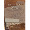 32 DIVISION 96 Infantry Brigade, Brigade Trench Mortar Battery: 1 August 1916 - 31 August 1916 (First World War, War Diary, WO95/2398/3)