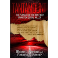 Tantamount: The Pursuit Of The Freeway Phantom Serial Killer