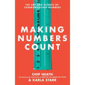 Making Numbers Count: The Art and Science of Communicating Numbers
