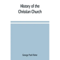 History of the Christian church