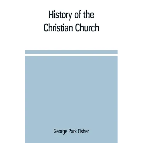 History of the Christian church
