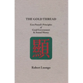 The Gold Thread: Ezra Pound's Principles of Good Government and Sound Money