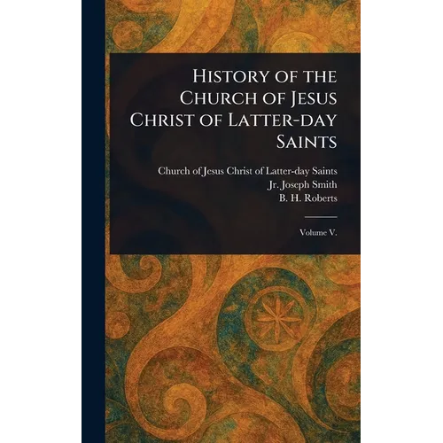 History of the Church of Jesus Christ of Latter-day Saints