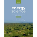 Energy Science: Principles, Technologies, and Impacts